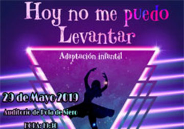 MUSICAL: HOY NO ME PUEDO LEVANTAR